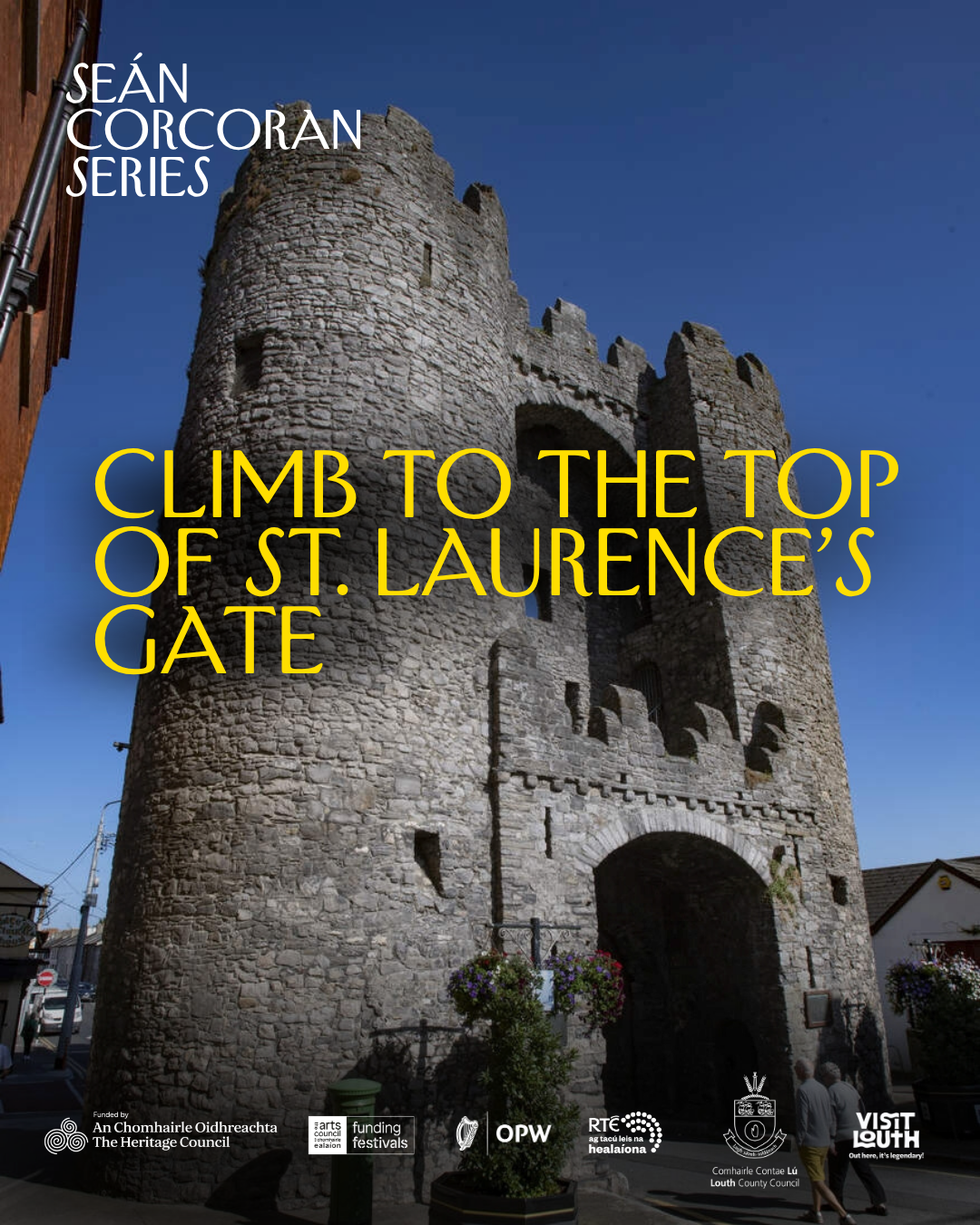 Read more about the article Climb to the top of St Laurence’s Gate!